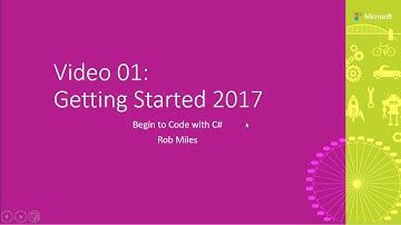 Begin to Code with C# and Visual Studio 2017