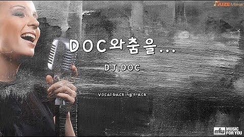 Thumbnail of DOC와춤을… - DJ.DOC (Instrumental & Lyrics)