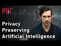 Privacy Preserving AI (Andrew Trask) | MIT Deep Learning Series