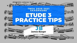 TMEA 2020 - 2021 Saxophone Etude 3 Practice Tips