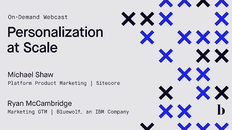Personalization at Scale with Sitecore & Salesforce Marketing Cloud