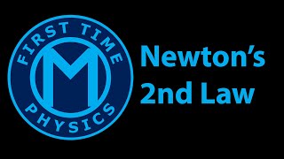 010_00 Newton's 2nd Law