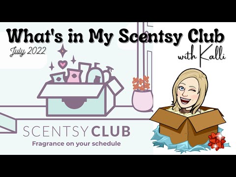 What's in My Scentsy Club - July 2022