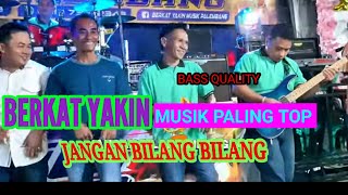 JANGAN BILANG-BILANG// BIDUAN // BERKAT YAKIN MUSIC Palembang // live show DESA MAMBANG