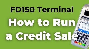 How to:  Run a Credit sale on FD150 Terminals