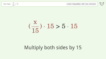 Solving Linear Inequalities: x/15 is Greater Than 5