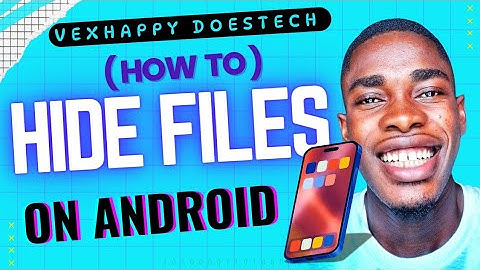 How to Hide Files on Your Android Device! 🤫