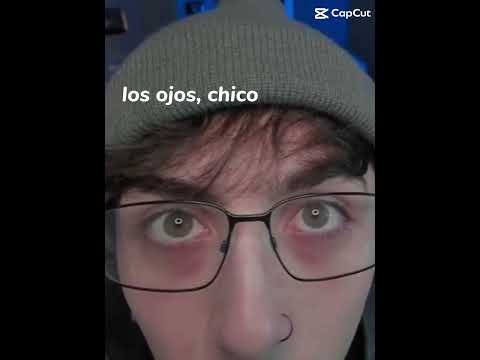 Los ojos chico,nunca