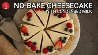 No-Bake Cheesecake With Condensed Milk  | No-Bake Cheesecake Easy |  No-Bake Cheesecake Bites