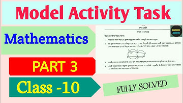 Model Activity Task Mathematics Part 3 class 10 || Class x model activity task Mathematics | WBBSE