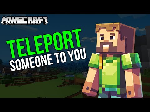 How To Teleport Someone To You On Minecraft - A to Z