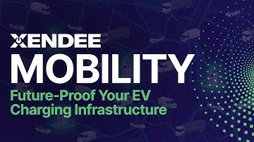Xendee MOBILITY | Future-Proof Your EV Charging Infrastructure