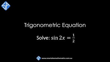 Solving Trig Equation sin2x = 1/2
