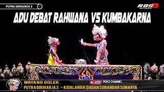 Adu Debat Rahwana vs Kumbakarna - Dadan Sunandar, S