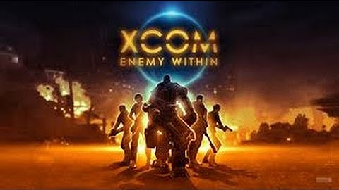 Xcom: Enemy Within Episode 13