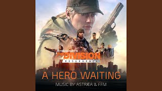 Download Lagu A Hero Waiting (From Tom Clancy's The Division Resurgence) Download Lagu A Hero Waiting (From Tom Clancy's The Division Resurgence)