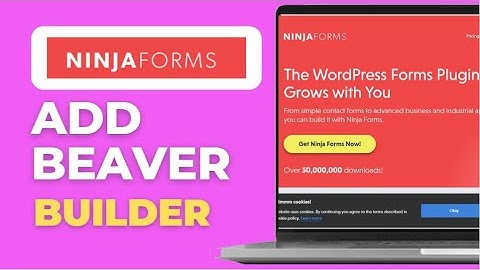 How to Add Ninja Forms to Beaver Builder