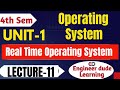 Real Time Operating System Explained 🔥 (Unit-1 | Lecture 11) Easy Hindi @Engineerdude-g6m