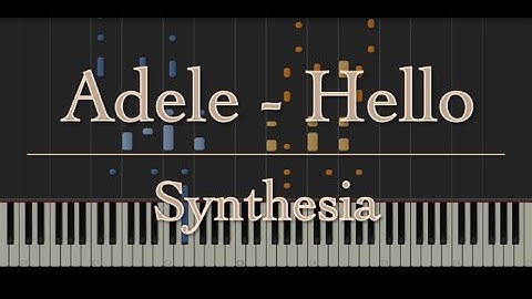Adele - "Hello" (Piano / Instrumental Cover in Synthesia)