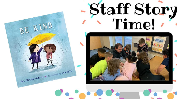 Join Miss Kathy while she reads the book 'Be Kind'...