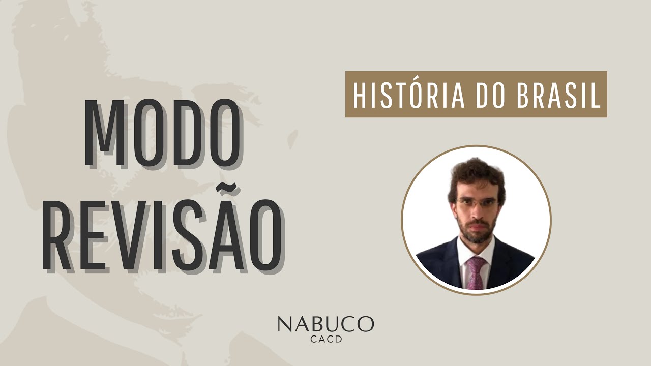 MODO REVISÃO 2025: HISTÓRIA DO BRASIL COM O PROFESSOR JOÃO DANIEL