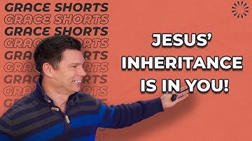 Jesus’ Inheritance Is in YOU! | Andrew Farley