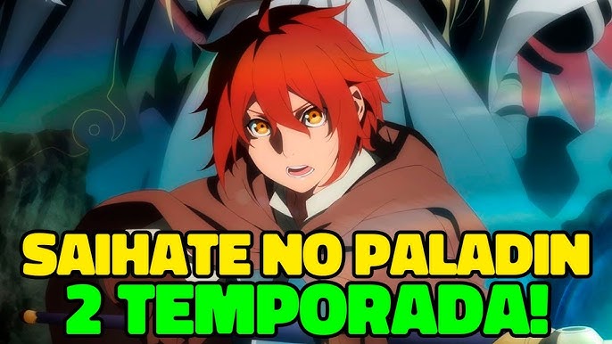 2 temporada de Saihate no Paladin fecha data de estreia e um avance –  Tomodachi Nerd's