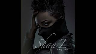 Shan'l Is My Name