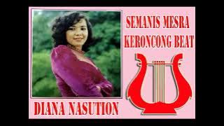 SEMANIS MESRA Diana Nasution Keroncong Beat