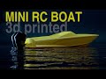 rc mini boat 3d printed assembly