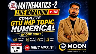 GTU Mathematics-2 LIVE | Most IMP Questions & Numerical Revision | Exam Preparation 2026 | gtu imp