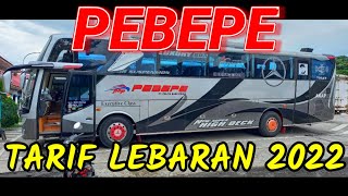 TARIF TIKET MUDIK LEBARAN 2022 PO PEBEPE 🔥