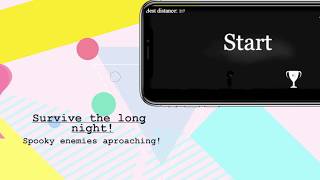 Long Night Run - mobile app game trailer screenshot 2