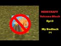 Badluck | End of Volcano Block Ep13 | Minecraft Hindi