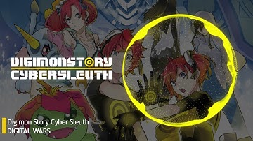 Digimon Story Cyber Sleuth OST -  DIGITAL WARS  [EXTENDED]