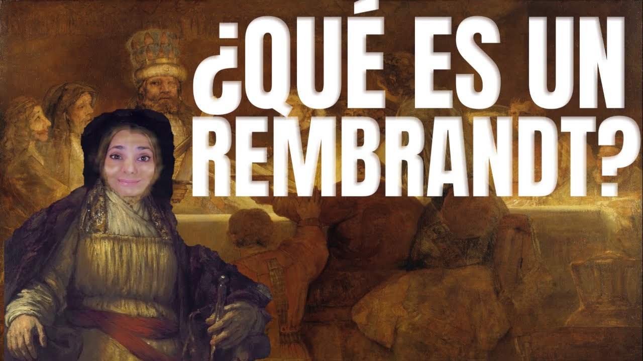 ¿Qué es un Rembrandt?