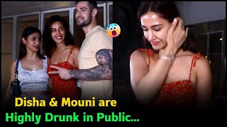 Disha &amp; Mouni are Highly Drunk in Public