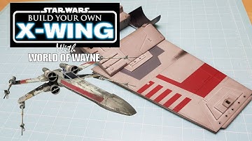 Build the X-Wing - Part 9 - Upper Starboard Engine Mount