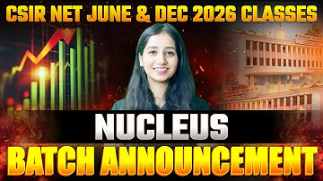 CSIR NET JUNE 2026 and DEC 2026 Nucleus Batch II Bansal Biology I CSIR NET JUNE 2026 I DEC 2026