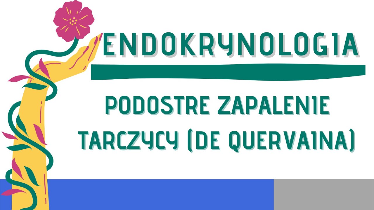 Podostre zapalenie tarczycy (choroba de Quervaine) — Transcript
