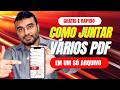 Como Juntar Vários PDFs em Um Só em 3 MINUTOS (GRÁTIS e Atualizado!)
