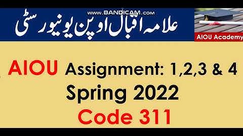 AIOU Code 311-1,2,3 & 4 Solved Assignments spring 2022