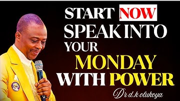 Monday 22nd December, 2025 | Speak Into Your Monday With Power | Dr. D.K. Olukoya