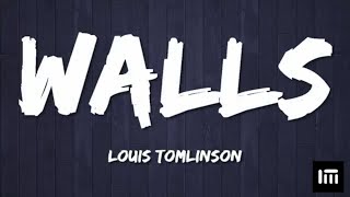 Walls | Louis Tomlinson |Lyrics