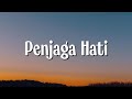 Nadhif Basalamah - Penjaga Hati (Lirik)