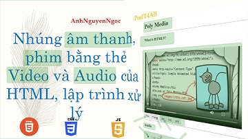 Lab4: Nhúng âm thanh, phim bằng thẻ Video và Audio của HTML5