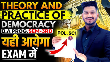 Theory and Practice of Democracy B.A Program Sem. 3rd Political Science Important Question with Ans.