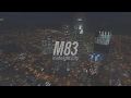 M83 - midnight city' ( s l o w e d )