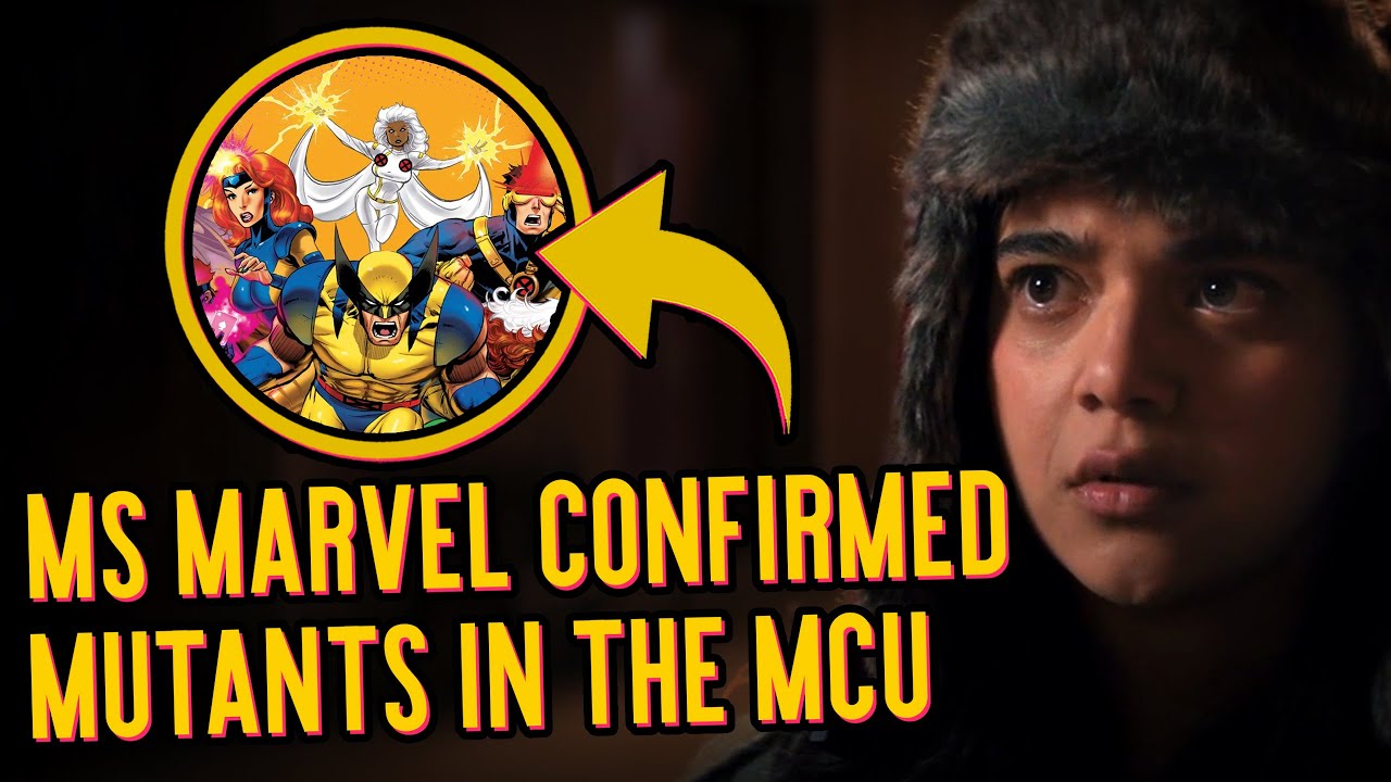 Ms. Marvel CONFIRMS Mutants In The MCU! | Geek Culture Explained