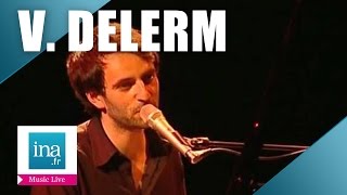 Vincent Delerm &quot;Fanny Ardant et moi&quot; (live officiel) | Archive INA